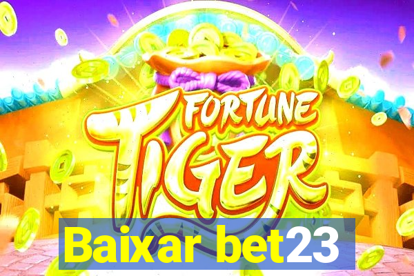 Baixar bet23